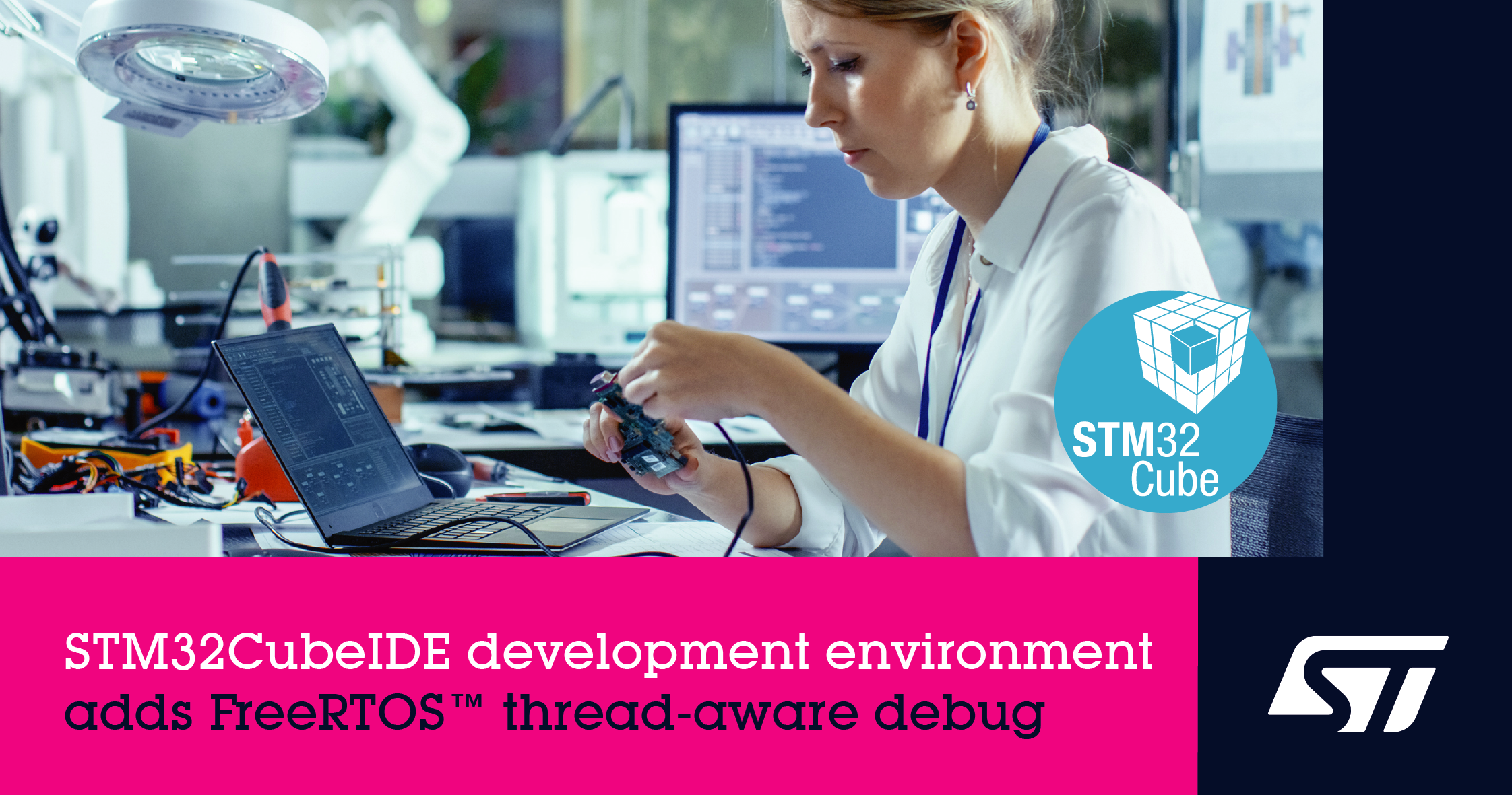 意法半导体的STM32CubeIDE开发环境新增FreeRTOS™线程感知调试功能